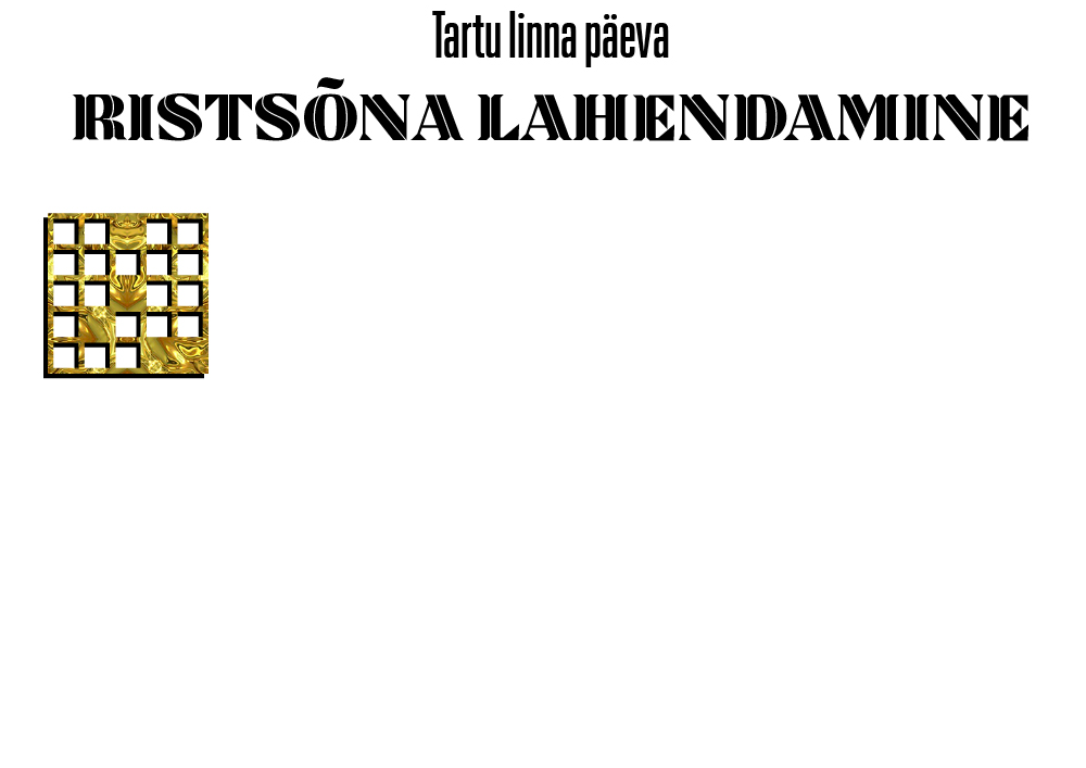 Ristsõnade lahendamine Tartu linna päev 2020